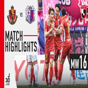#ไฮไลท์ฟุตบอล [ นาโกย่า แกรมปัส 3 - 1 เซเรโซ โอซาก้า ] เจลีก ญี่ปุ่น 2023